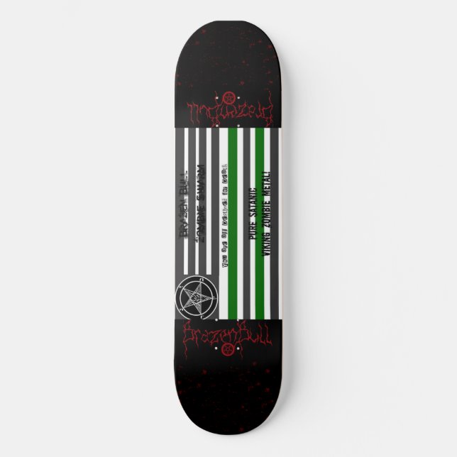 satanic flag, brazenbull, brazenbull, blood, blood skateboard (Front)