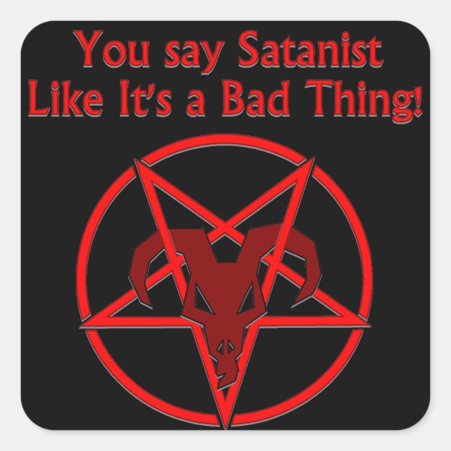 Satanist Bad Thing Dark Humour Goat Pentacle Square Sticker (Front)