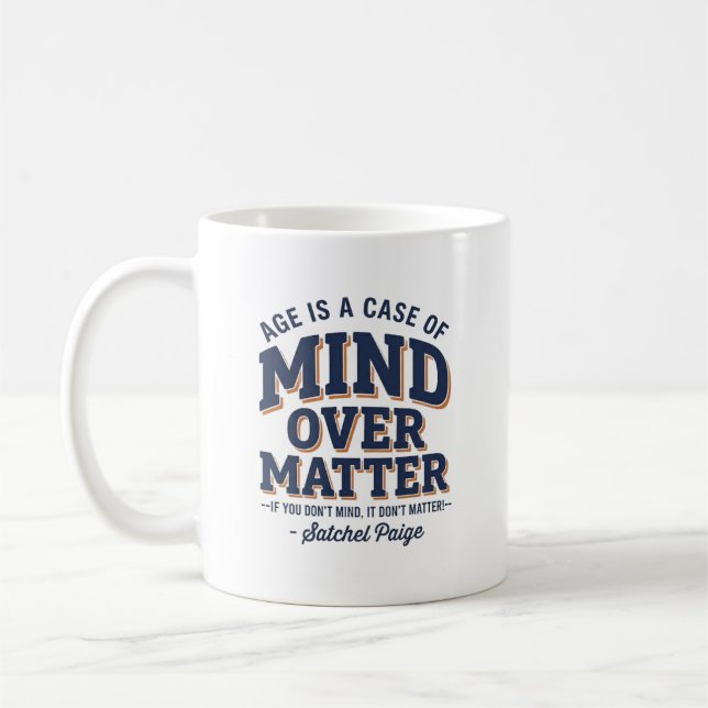 Satchel Paige 'Mind Over Matter' Coffee Mug (Left)