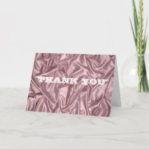 "SATIIN THANK YOU" Note Cards