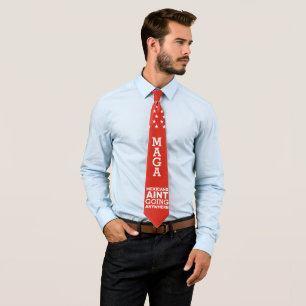 Satirical MAGA "Mexicans Aint Going Anywhere"  Tie