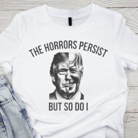 Satirical Political: The Horrors Persist