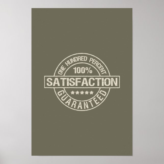 SATISFACTION GUARANTEED custom poster (Front)