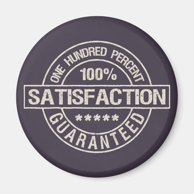 SATISFACTION GUARANTEED magnet (Front)