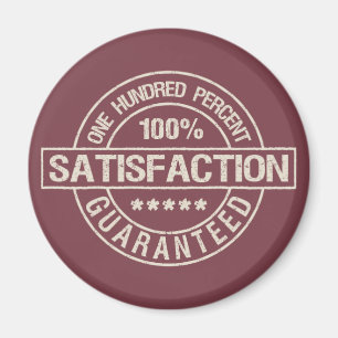 SATISFACTION GUARANTEED magnet