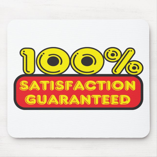 satisfaction guaranteed mouse mat (Front)