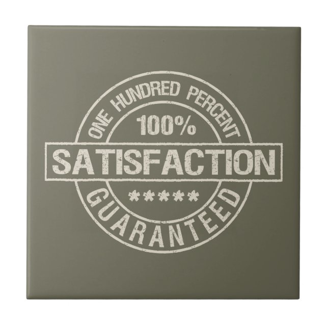 SATISFACTION GUARANTEED tile (Front)