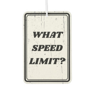 satomi motorsport WHAT SPEED LIMIT? Car Air Freshener
