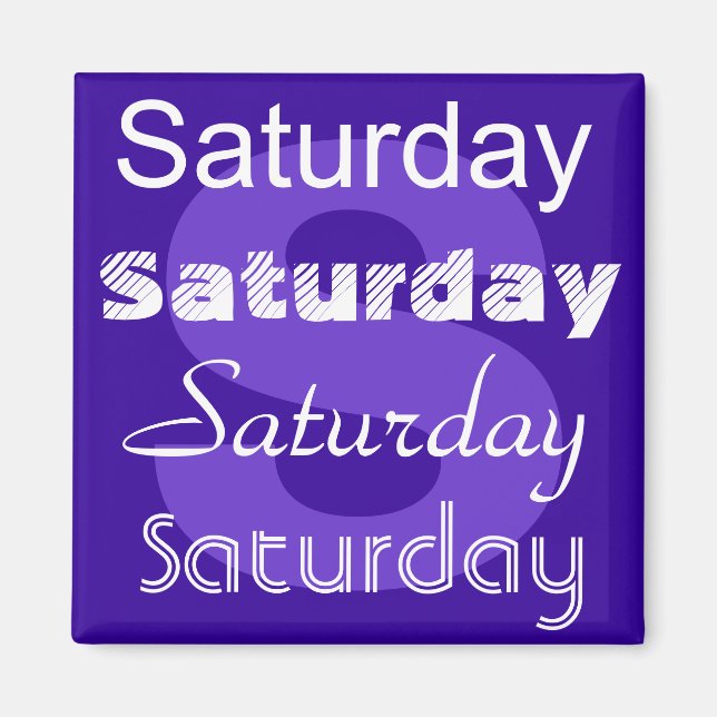 Saturday Day of the Week Magnet (Front)