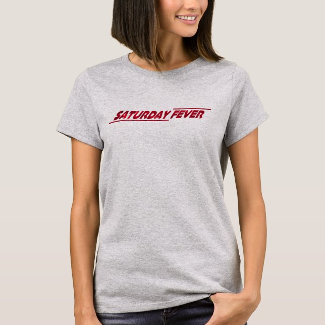 Saturday Fever T-Shirt (Front)