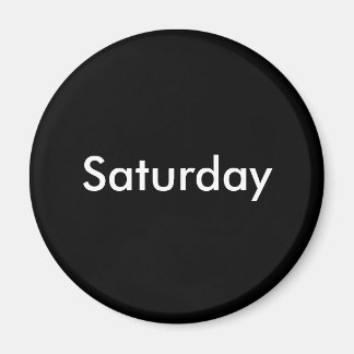 Saturday magnet