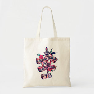 Saturday Night's Alright For Fighting Tote Bag