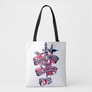 Saturday Night's Alright For Fighting  Tote Bag