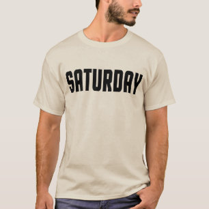Saturday word T-Shirt