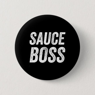 Sauce Boss Chef Bbq Cook Food Humorousa  6 Cm Round Badge