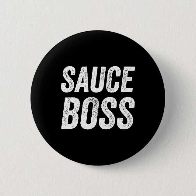 Sauce Boss Chef Bbq Cook Food Humorousa  6 Cm Round Badge (Front)