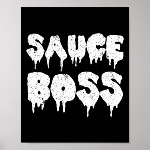 Sauce Boss Chef Bbq Cook Food Humourous  Poster