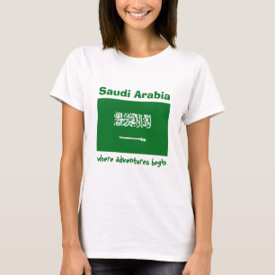 Saudi Arabia Flag + Map + Text T-Shirt