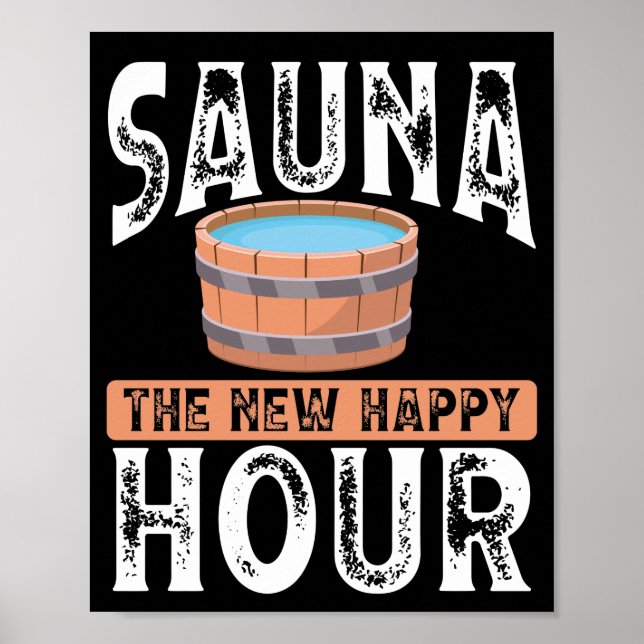 Sauna the new happy hour poster (Front)