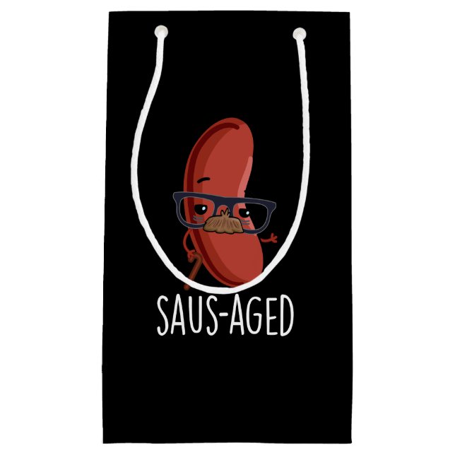 Saus-aged Funny Old Sausage Puns Dark BG Small Gift Bag (Front)