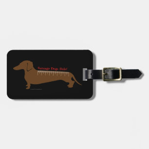 Sausage Dogs Rule Luggage Tag