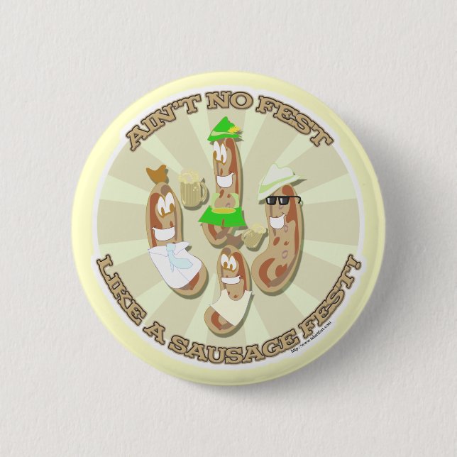 Sausage Fest! 6 Cm Round Badge (Front)
