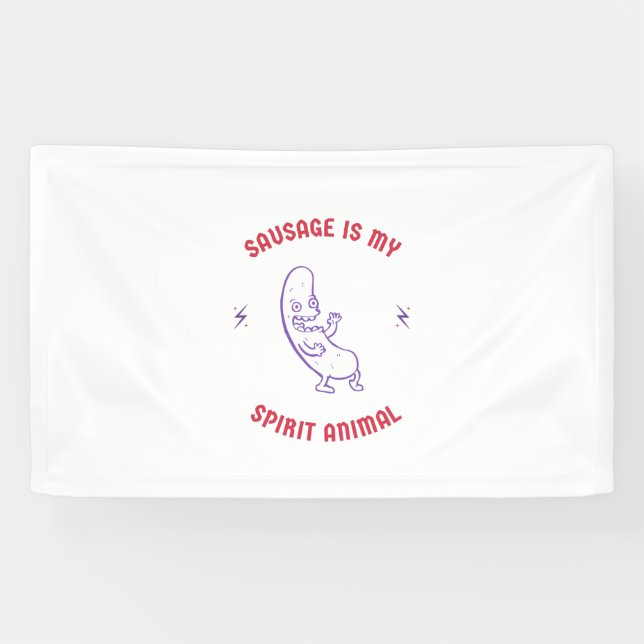 sausage  is my spirit animal banner (Horizontal)