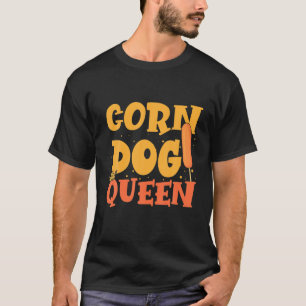 Sausage Lover   Food Lover   Foodie   Corn Dog Que T-Shirt
