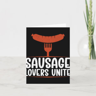 Sausage Lovers Unite Bbq Card