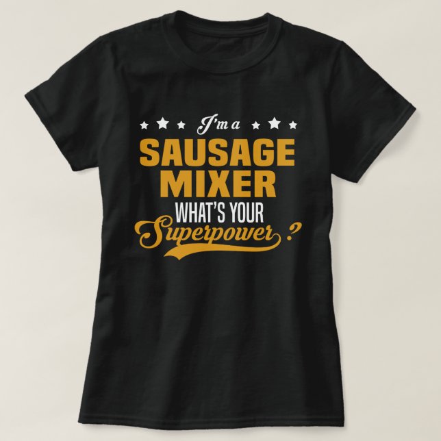 Sausage Mixer T-Shirt (Design Front)