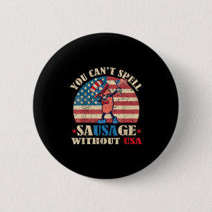 Sausage Without Usa Retro Funny 4th Of July Indepe 6 Cm Round Badge