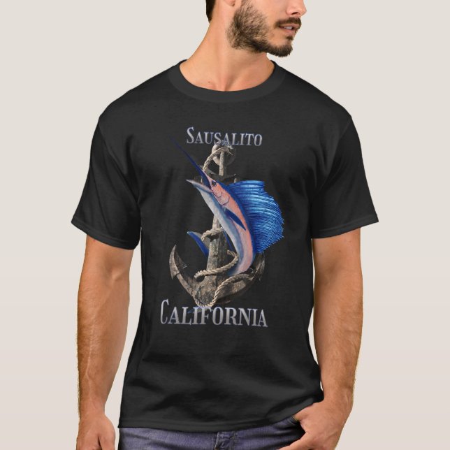 Sausalito California Swordfish Marlin Ocean Fishin T-Shirt (Front)