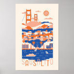 Sausalito California Travel Poster<br><div class="desc">Custom Illustration made for my hometown of Sausalito,  California.</div>