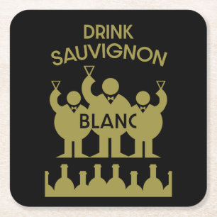 Sauvignon Blanc Wine Drinker Square Paper Coaster