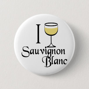 Sauvignon Blanc Wine Lover Gifts 6 Cm Round Badge