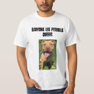 Sauvons les Pitbulls Quebec T-Shirt
