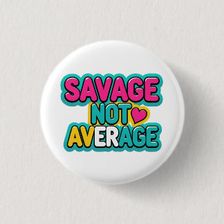 SAVAGE NOT AVERAGE GOLF 3 CM ROUND BADGE