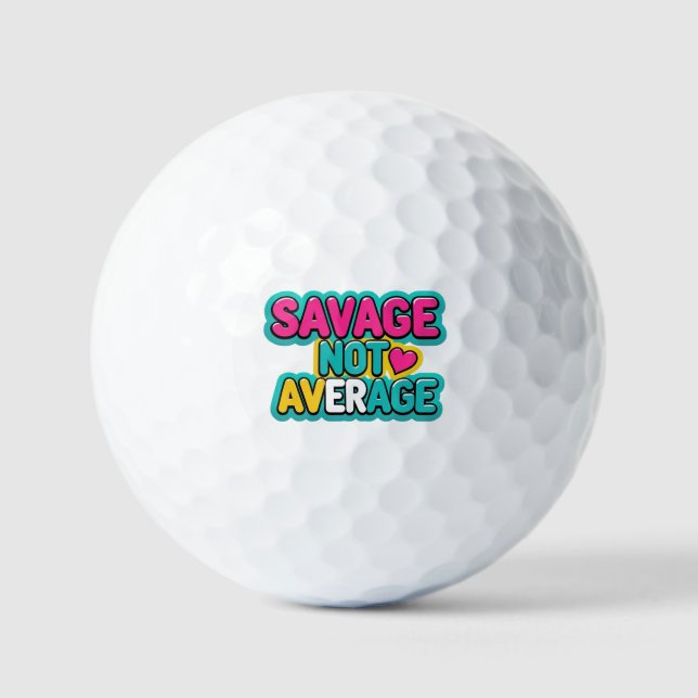 SAVAGE NOT AVERAGE GOLF BALLS (Front)