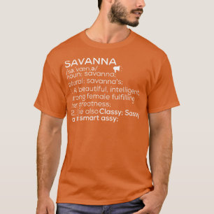 Savanna Name Savanna Definition Savanna Female Nam T-Shirt