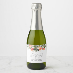 SAVANNAH Peach Baby Shower Pop It When She Pops Sparkling Wine Label