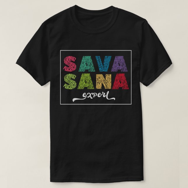 Savasana Expert T-Shirt (Design Front)