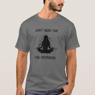 Savasana Meditation Yoga And Yogi New Age Fitness T-Shirt