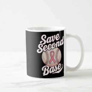Save 2nd Base Baseball Player Breast Cancer Awaren Coffee Mug