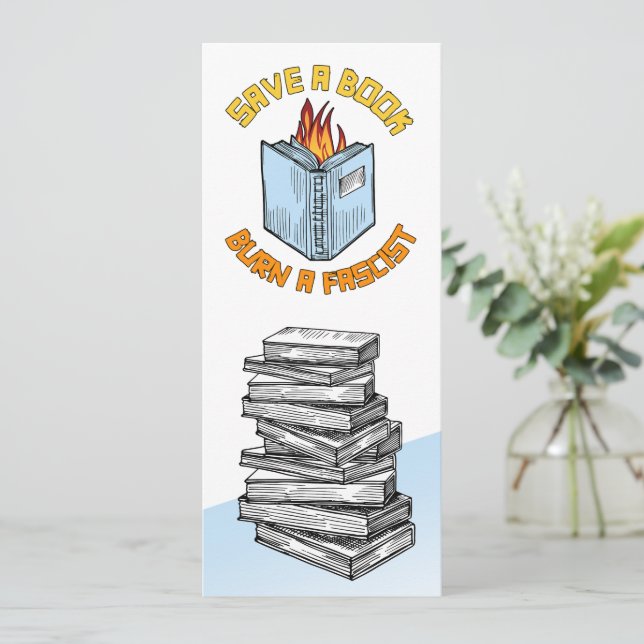 Save a Book Burn a Fascist Bookmark Save The Date (Standing Front)