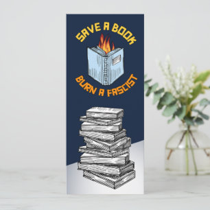 Save a Book Burn a Fascist Bookmark The Date