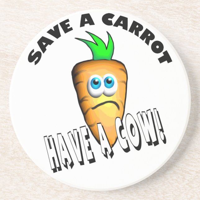 SAVE A CARROT - HAVE A COW COASTER (Front)