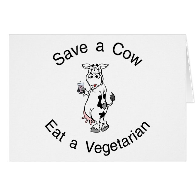 Save a Cow Eat A Vegetarian (Front Horizontal)