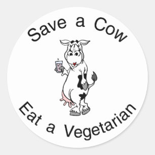 Save a Cow Eat A Vegetarian Classic Round Sticker