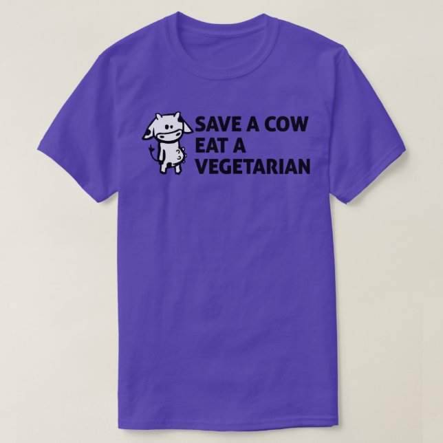 Save a cow Eat a vegetarian T-Shirt (Design Front)