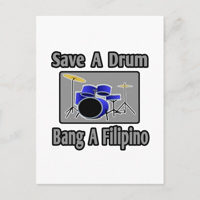 Save a Drum...Bang a Filipino Postcard (Front)